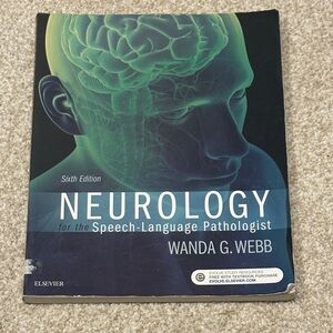 Neurology for the Speech-Language Pathologist, 6th Ed by Webb Paperback textbook